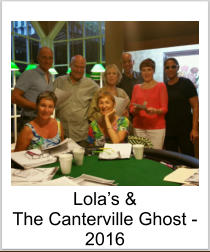 Lola’s & The Canterville Ghost - 2016